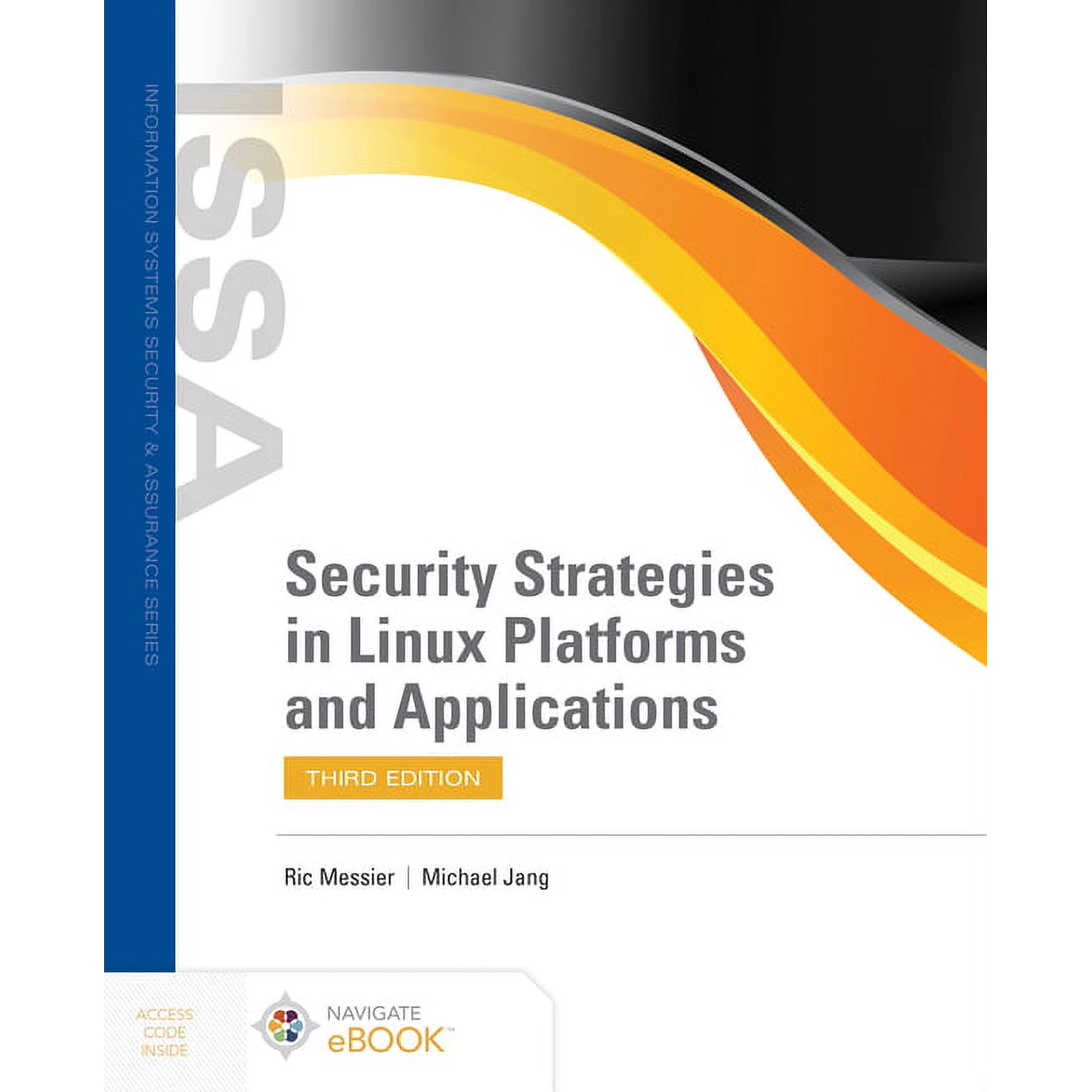 Security Strategies in Linux Platforms and Applications (Paperback)