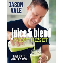 Juice & Blend: 7-Day Reset, (Paperback)