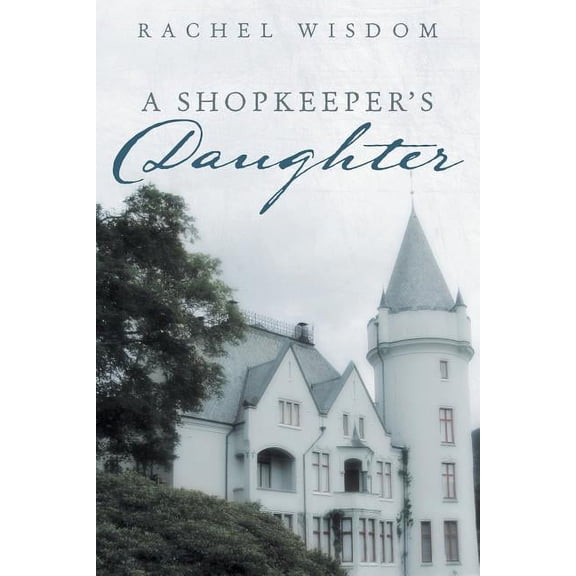 A Shopkeeper's Daughter, (Paperback)