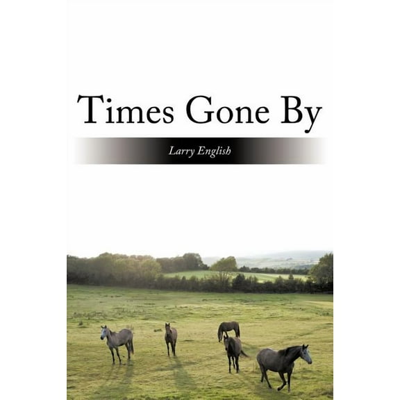 Times Gone by (Paperback)