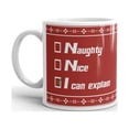 thumbnail image 2 of Naughty Nice I Can Explain Funny Coffee Tea Ceramic Mug Office Work Cup Gift 11 Oz, 2 of 3