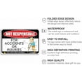 thumbnail image 3 of Not Responsible For Accidents Or Injuries Metal Sign Funny Warning Signs Use For Home Playground Pool Outdoor Wall Decor 8x12 Inch, 3 of 6