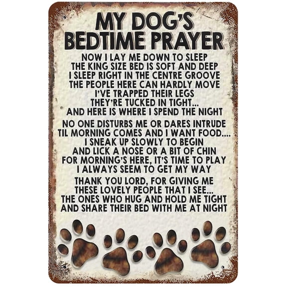 Sign My Dog's Bedtime Prayer , Wall Decor Be The Person Your Dog Thinks You Are Poster Vintage Wall Decor Size: 12 x 8 Inch