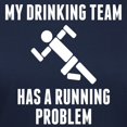 thumbnail image 3 of CafePress - Drinking Team Running Problem T Shirt - Women's Traditional Fit Dark T-Shirt, 3 of 4