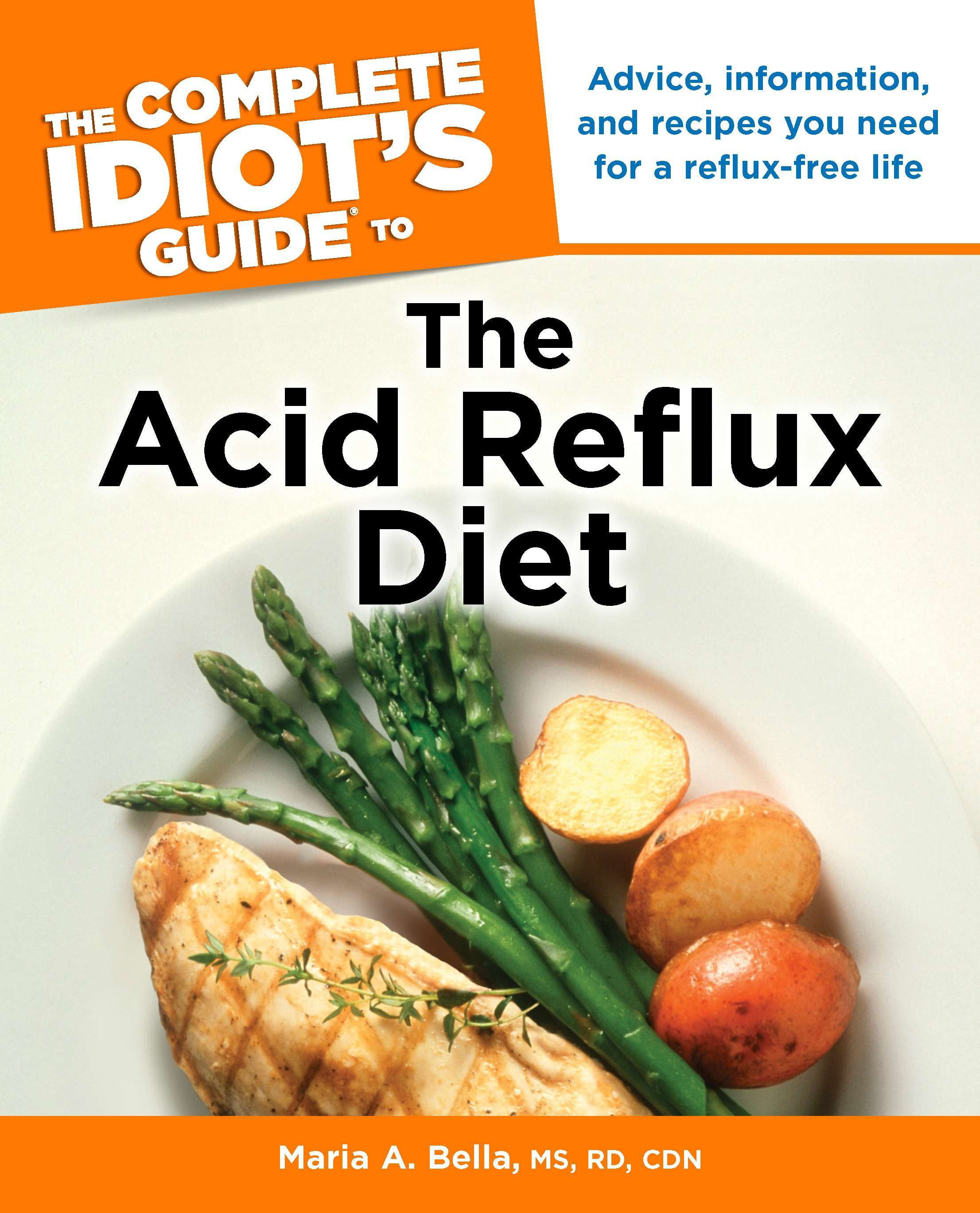 The Complete Idiot S Guide To The Acid Reflux Diet