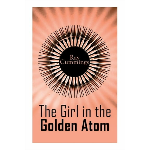 The Girl in the Golden Atom, (Paperback)