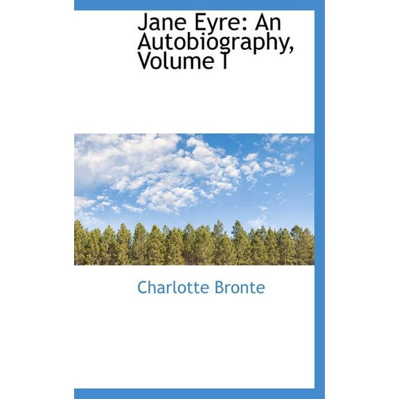 Jane Eyre : An Autobiography, Volume I (Hardcover)