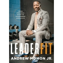 LeaderFit : Your personal guide to leadership longevity (Hardcover)