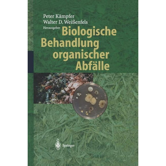 Biologische Behandlung Organischer AbfÃ¤lle, (Paperback)