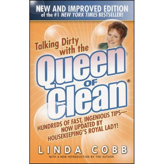Talking Dirty With the Queen of Clean : Second Edition (Paperback)