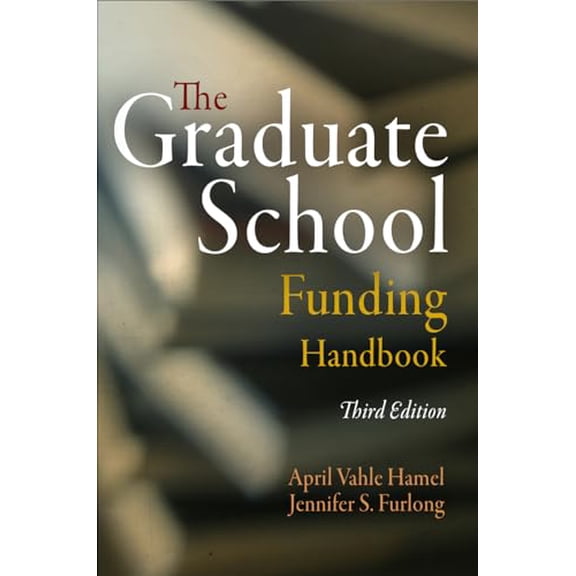Pre-Owned The Graduate School Funding Handbook (Paperback) 0812221699 9780812221695