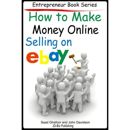 How to Make Money Online Selling on EBay - eBook