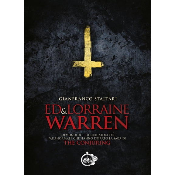 Gianfranco Staltari Ed & Lorraine Warren (Hardcover)