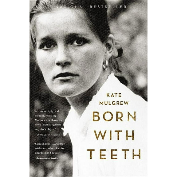 Born with Teeth: A Memoir, (Paperback)