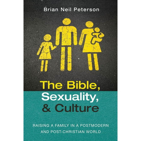 The Bible, Sexuality, and Culture (Hardcover)