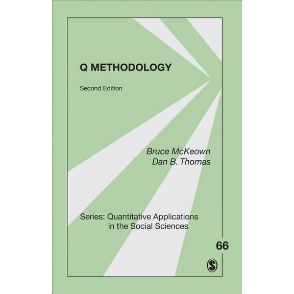Quantitative Applications in the Social  Q Methodology, Book 66, (Paperback)