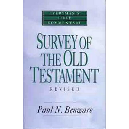 Survey of the Old Testament- Everyman's Bible