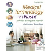 Medical Terminology in a Flash!: A Multiple Learning Styles Approach, Pre-Owned (Paperback)