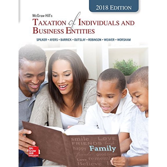 Pre-Owned McGraw-Hill's Taxation of Individuals and Business Entities 2018 Edition (Hardcover) 1259711838 9781259711831