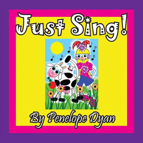 Just Sing!, (Paperback)