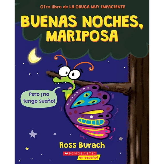Pre-Owned Buenas Noches, Mariposa (Goodnight, Butterfly) (Paperback) 133884914X 9781338849141