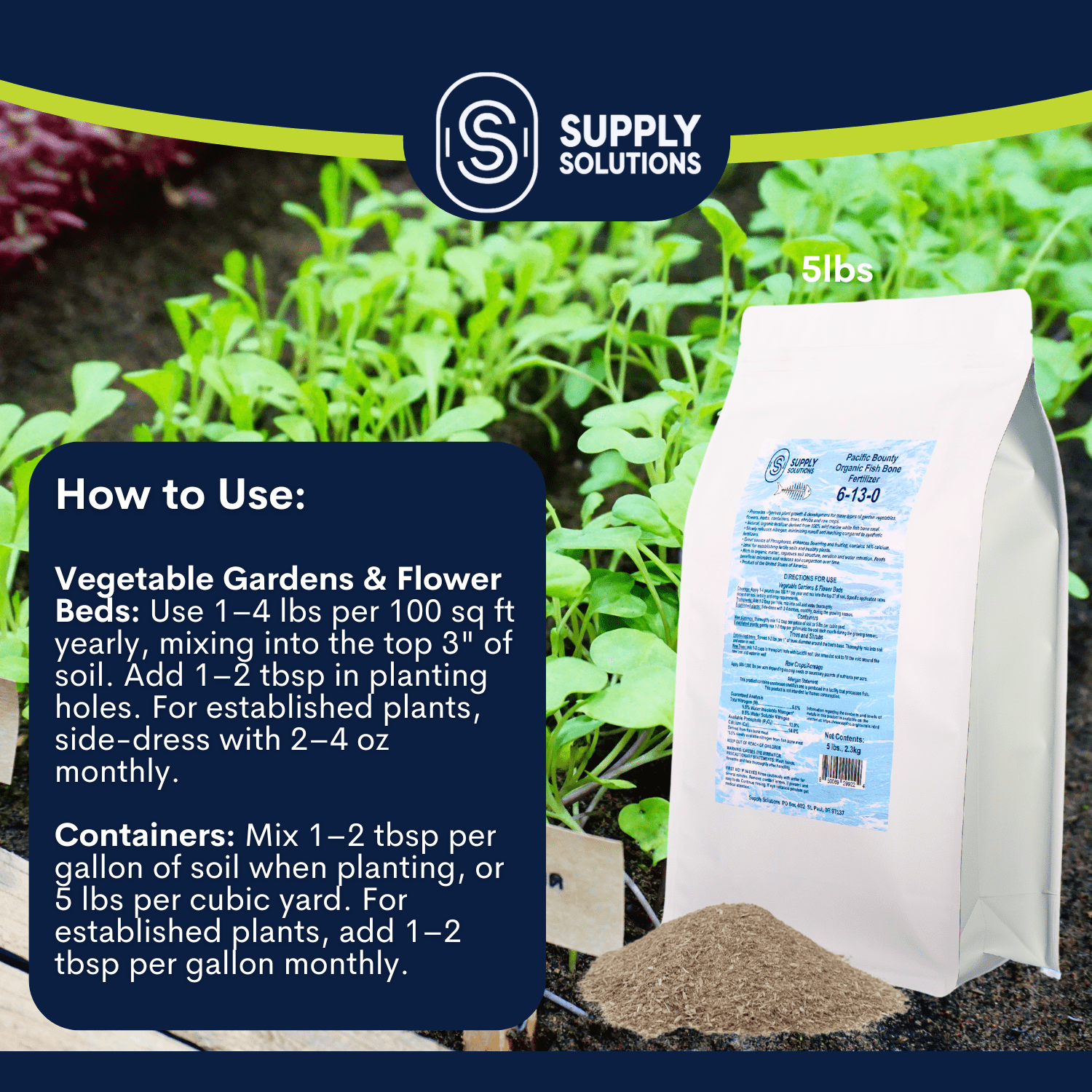 Supply Solutions Pacific Bounty Organic Fish Bone Meal Fertilizer 6-13-0 - Plus 14% Calcium for Plants Root Development- High Phosphorus Plant Food for Tomatoes, Flowers, Bulbs, Veggies (5lbs)
