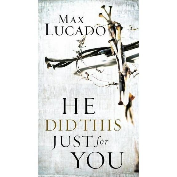 He Did This Just for You: Discover God's Promise of Salvation, Hope, and New Life - The Perfect Christian Gift for Lent , (Paperback)