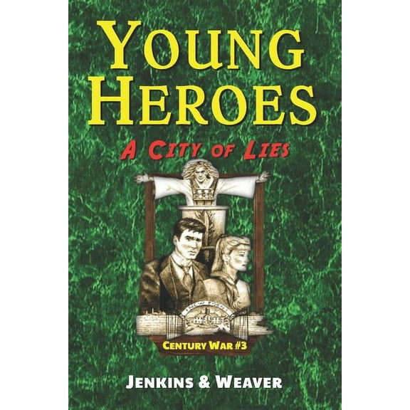 Young Heroes: A City of Lies (Paperback)