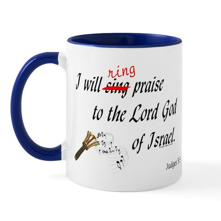 

CafePress - Ring Praise Mug - 11 oz Ceramic Mug - Novelty Coffee Tea Cup
