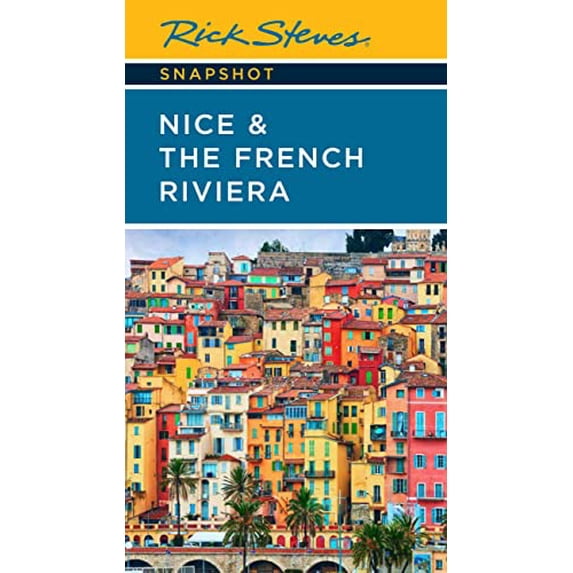 Pre-Owned Rick Steves Snapshot Rick Steves Snapshot Nice & the French Riviera, (Paperback)