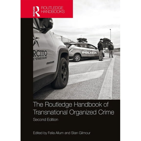 Routledge Handbook of Transnational Organized Crime, (Hardcover)