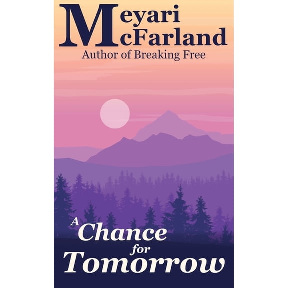 Holiday Romances A Chance for Tomorrow, Book 25, (Paperback)