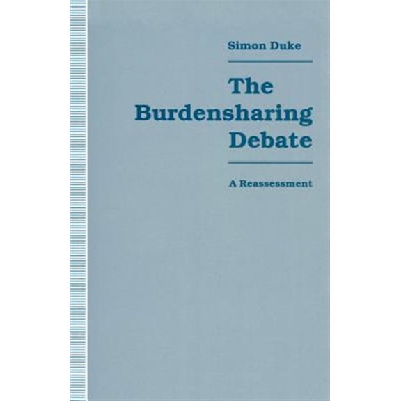 Pre-Owned The Burdensharing Debate: A Reassessment, (Paperback)