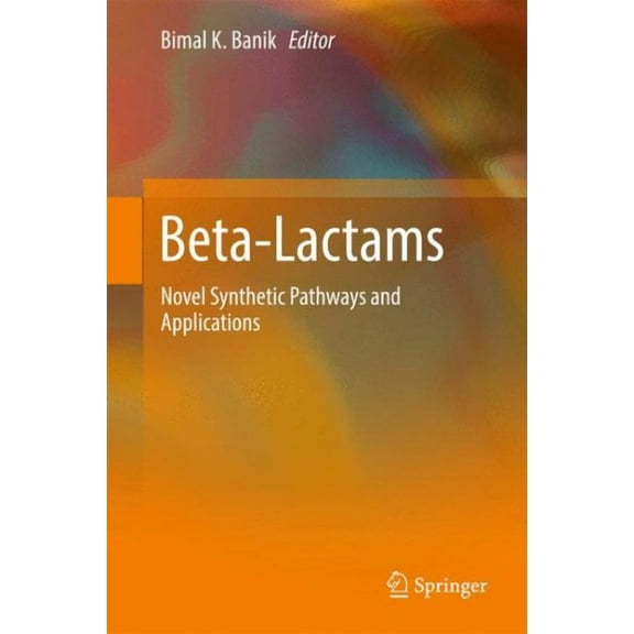 Beta Lactams 1st ed. 2017
