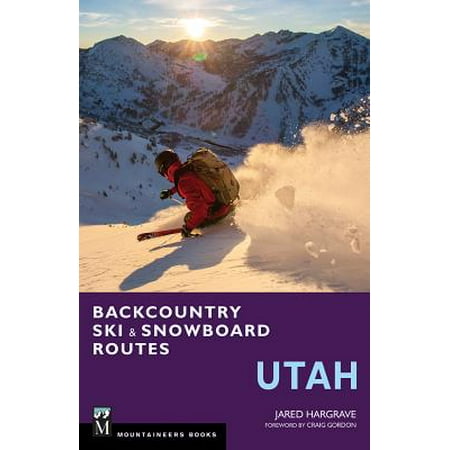 Backcountry Ski and Snowboard Routes Utah -