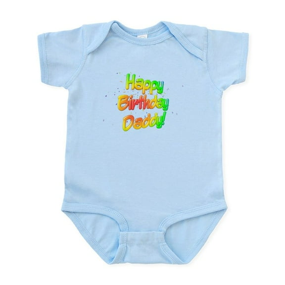 CafePress - Happy Birthday Daddy Infant Bodysuit - Baby Light Bodysuit, Size Newborn - 24 Months