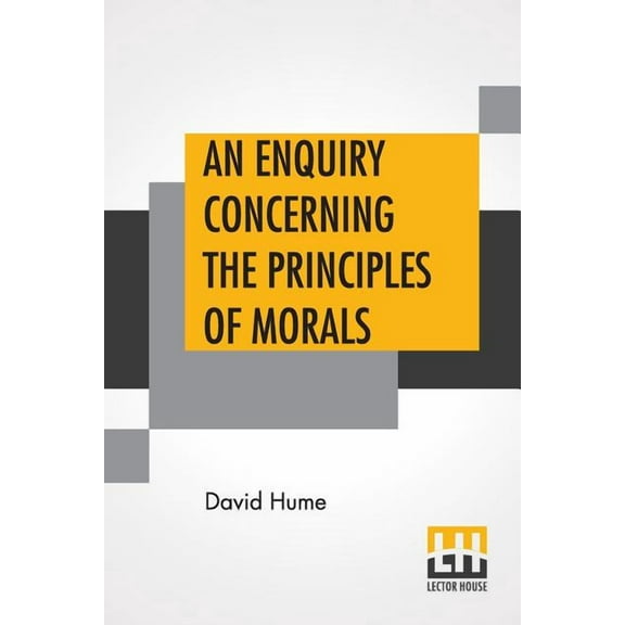 An Enquiry Concerning The Principles Of Morals, (Paperback)