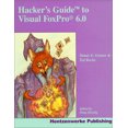 thumbnail image 1 of Pre-Owned Hacker's Guide to Visual FoxPro 6.0 (Paperback) 9780965509367, 1 of 1