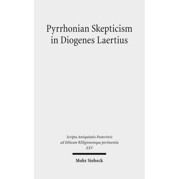 Pyrrhonian Skepticism in Diogenes Laertius (Hardcover)