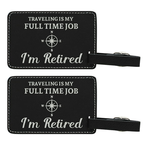 ThisWear Retirement Gifts for Women Traveling is My Full Time Job I'm Retired Retirement Travel Gifts for Retirement 2-pack Laser Engraved Leatherette Luggage Tags Black