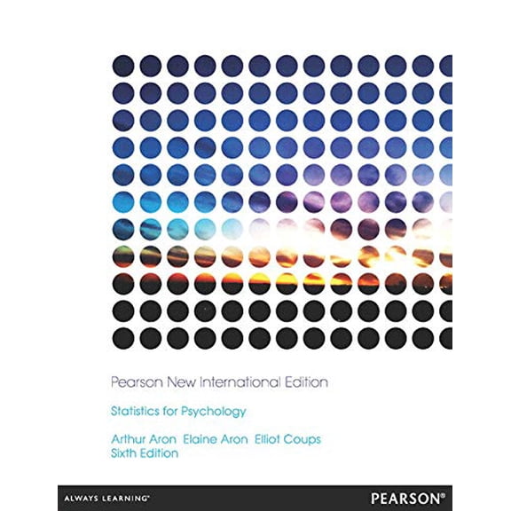 Pre-Owned Statistics for Psychology: Pearson New International Edition [Nov 01, 2013] Aron, Arthur; Aron, Elaine N.; Coups, Elliot and Cole Publishing (Paperback) 1292040297 9781292040295