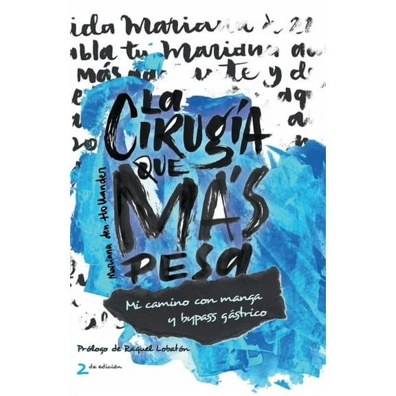 La cirugÃ­a que mÃ¡s pesa, (Paperback)