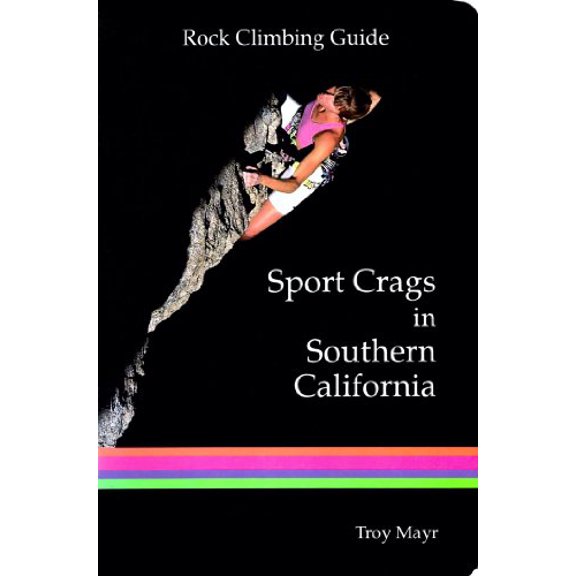 Pre-Owned Guide to Sport Crags in Southern California, 9780934641463, 0934641463, Paperback,