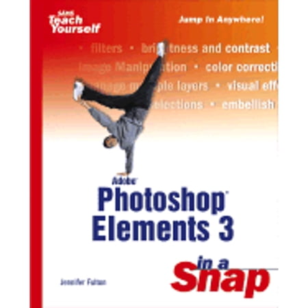 Adobe Photoshop Elements 3 in a Snap