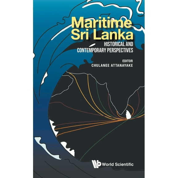 Maritime Sri Lanka: Historical and Contemporary Perspectives, (Hardcover)