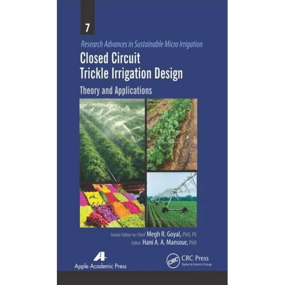 Research Advances in Sustainable Micro I Closed Circuit Trickle Irrigation Design: Theory and Applications, (Hardcover)