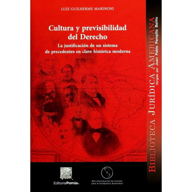Cultura y previsibilidad del Derecho Editorial Porrúa 9786070925979