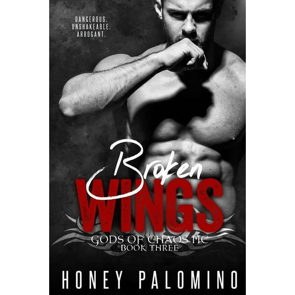 Gods of Chaos MC: Broken Wings (Book Three) (Paperback)
