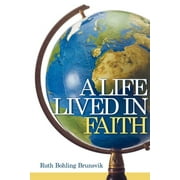 A Life Lived in Faith (Paperback)