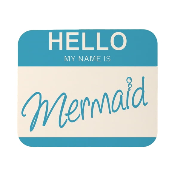 My Name Is Mermaid Mouse Pad